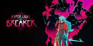 Hyper Light Breaker